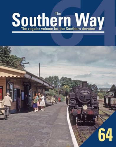 Southern Way 64 (The Southern Way) von Crecy Publishing