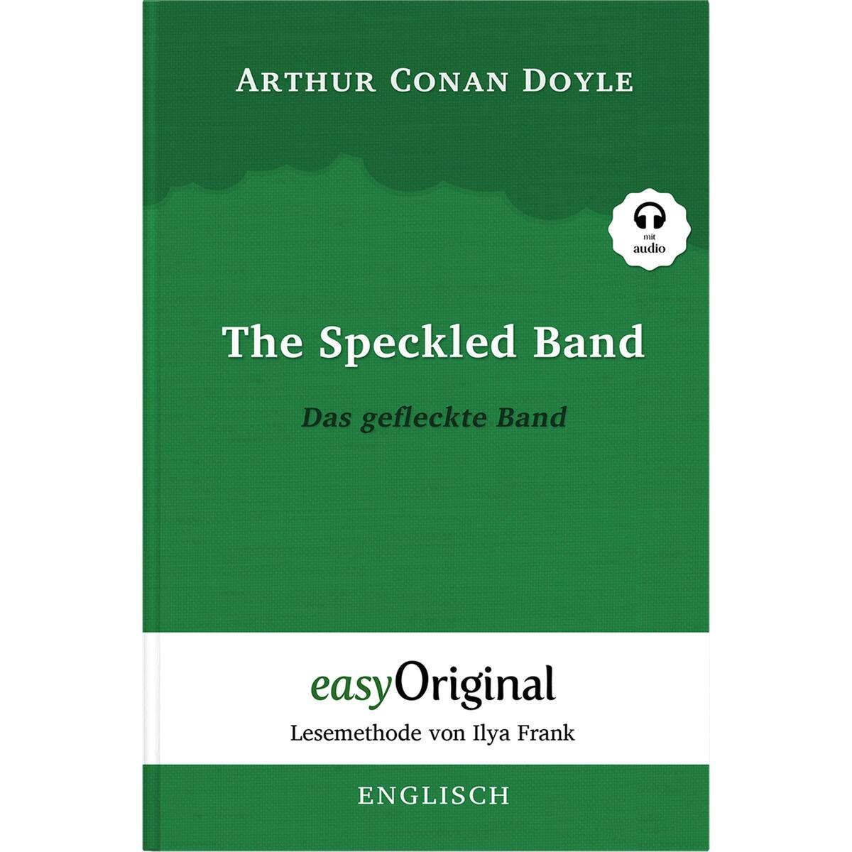 The Speckled Band / Das gefleckte Band (Buch + Audio-CD) - Lesemethode von Ilya ... von EasyOriginal Verlag e.U.