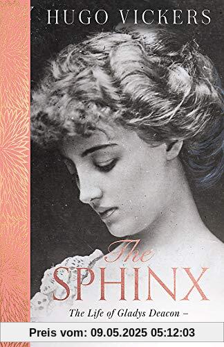 The Sphinx: The Life of Gladys Deacon – Duchess of Marlborough