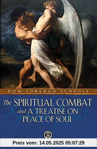 The Spiritual Combat: and a Treatise on Peace of Soul (Tan Classics)