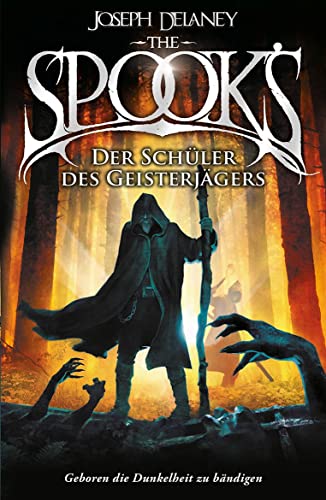 The Spook's 1: Der Schüler des Geisterjägers. Eine temporeiche Abenteuergeschichte über den Kampf gegen Hexen und Dämonen. Neuauflage der erfolgreichen Spook-Jugendbuchreihe. Dark Fantasy ab 12. von Generisch