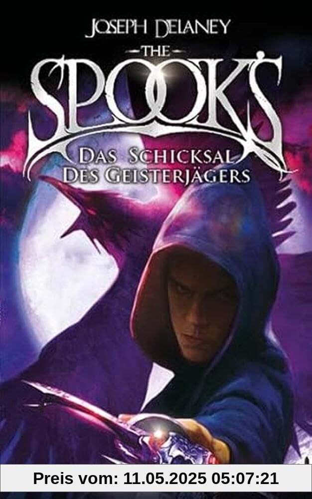The Spook‘s 8: Spook Band 8: Das Schicksal des Geisterjägers (Spook: Der Geisterjäger)