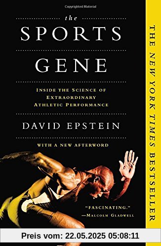 The Sports Gene: Inside the Science of Extraordinary Athletic Performance
