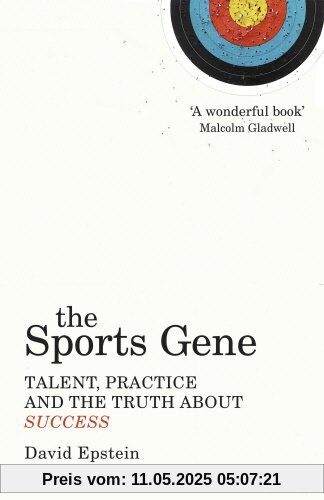 The Sports Gene: Talent, Practice and the Truth About Success