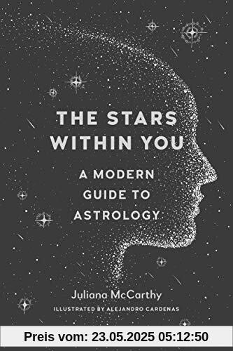The Stars Within You: A Modern Guide to Astrology
