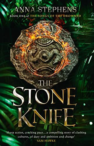 The Stone Knife: A thrilling epic fantasy trilogy of freedom and empire, gods and monsters (Th...