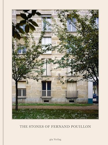 The Stones of Fernand Pouillon: An Alternative Modernism in French Architecture