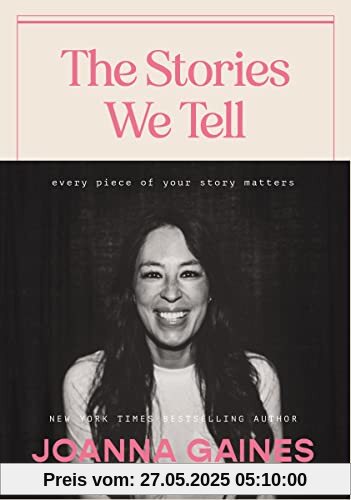 The Stories We Tell: Every Piece of Your Story Matters