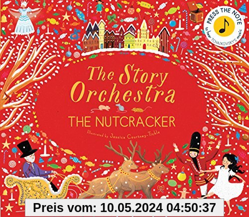 The Story Orchestra: The Nutcracker: Press the Note to Hear Tchaikovsky's Music