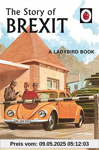 The Story of Brexit (Ladybirds for Grown-Ups)