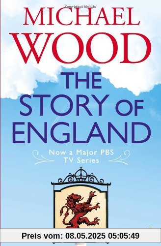The Story of England The Story of England