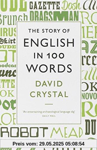 The Story of English in 100 Words The Story of English in 100 Words