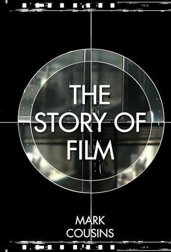 The Story of Film The Story of Film