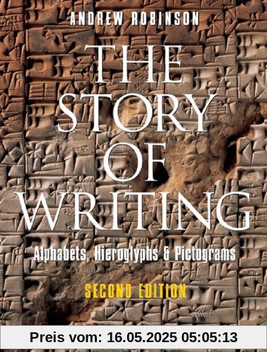 The Story of Writing: Alphabets, Hieroglyphs and Pictograms