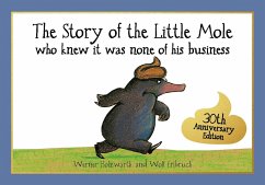 The Story of the Little Mole who knew it was none of his business von Chrysalis Children's Books
