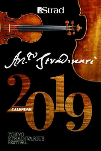 The Strad - Calendar 2019: Antonio Stradivari Instruments