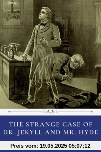 The Strange Case of Dr. Jekyll and Mr. Hyde by Robert Louis Stevenson The Strange Case of Dr. Jekyll and Mr. Hyde by Robert Louis Stevenson