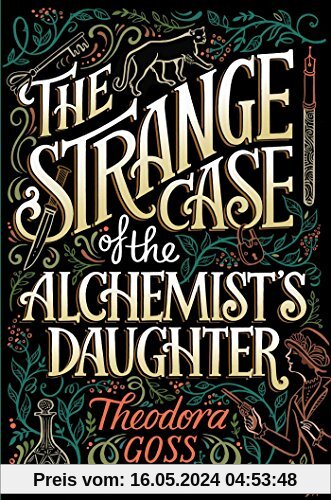 The Strange Case of the Alchemist's Daughter (The Extraordinary Adventures of the Athena Club, Band 1)