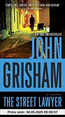 The Street Lawyer: A Novel The Street Lawyer: A Novel