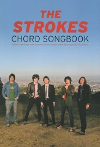 The Strokes Chord Songbook