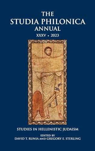 The Studia Philonica Annual XXXV, 2023: Studies in Hellenistic Judaism (Studia Philonica Annual, 35, Band 35)