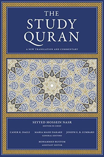 The Study Quran: A New Translation and Commentary The Study Quran: A New Translation and Commentary
