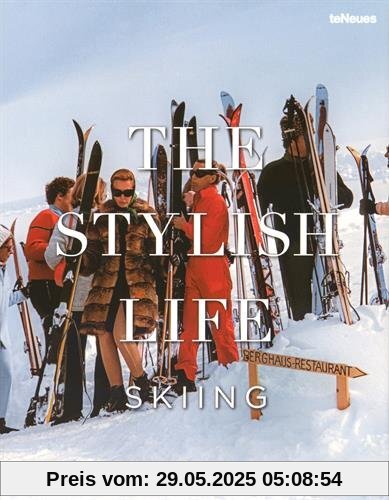 The Stylish Life Skiing
