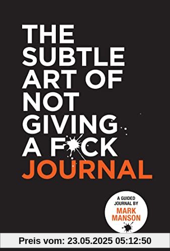 The Subtle Art of Not Giving a F*ck Journal The Subtle Art of Not Giving a F*ck Journal