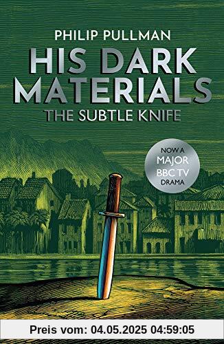 The Subtle Knife (His Dark Materials, Band 2)