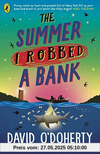 The Summer I Robbed A Bank