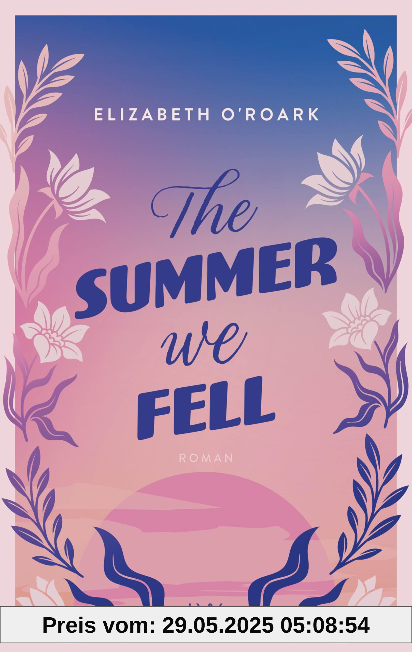 The Summer We Fell: Das perfekte Buch für deinen Sad-Girl-Summer