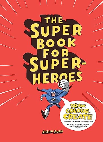 The Super Book for Superheroes: 1 von Laurence King