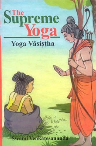 The Supreme Yoga: Vashista Yoga