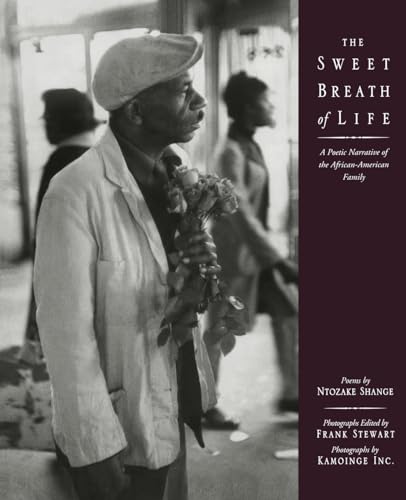 The Sweet Breath of Life: A Poetic Narrative of the African-American Family von Atria Books