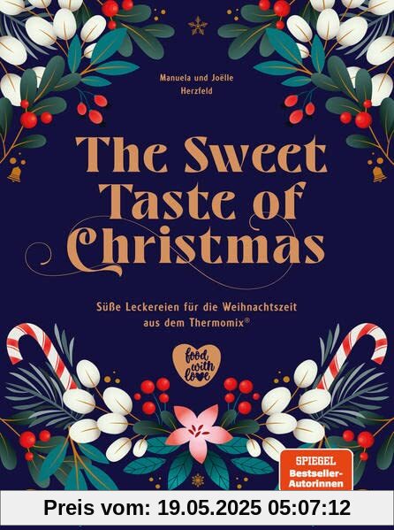 The Sweet Taste of Christmas: Süße Leckereien für die Weihnachtszeit aus dem Thermomix®