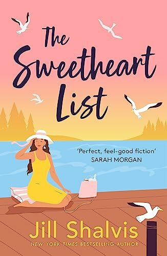 The Sweetheart List: The beguiling new novel about fresh starts, second chances and true love ... The Sweetheart List: The beguiling new novel about fresh starts, second chances and true love ...