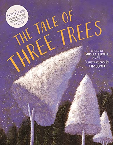 The Tale of Three Trees: A Traditional Folktale von Lion Children's Books