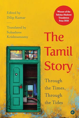 The Tamil Story: Through the Times, Through the Tides von Eka