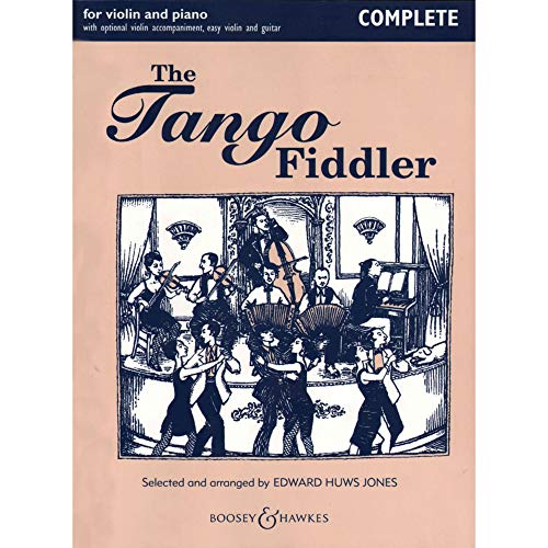 Tango Fiddler: Traditional fiddle music from around the world. Violine (2 Violinen) und Klavier, Gitarre ad libitum. (Fiddler Collection) von Boosey & Hawkes
