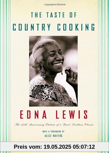 The Taste of Country Cooking: 30th Anniversary Edition The Taste of Country Cooking: 30th Anniversary Edition