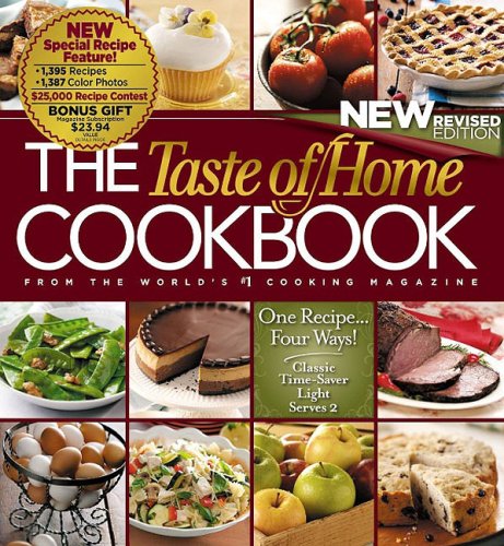The Taste of Home Cookbook: From the World's #1 Cooking Magazine