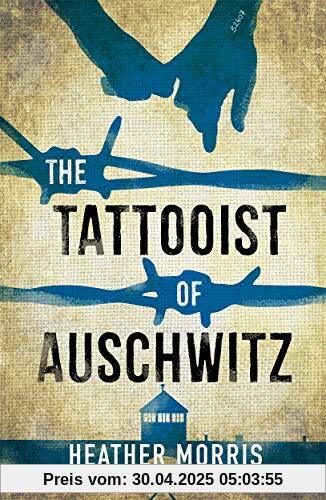 The Tattooist of Auschwitz: Young Adult edition including new foreword and Q+A by the author plus further additional material