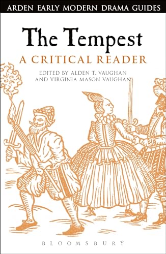 The Tempest: A Critical Reader (Arden Early Modern Drama Guides) von Arden Shakespeare