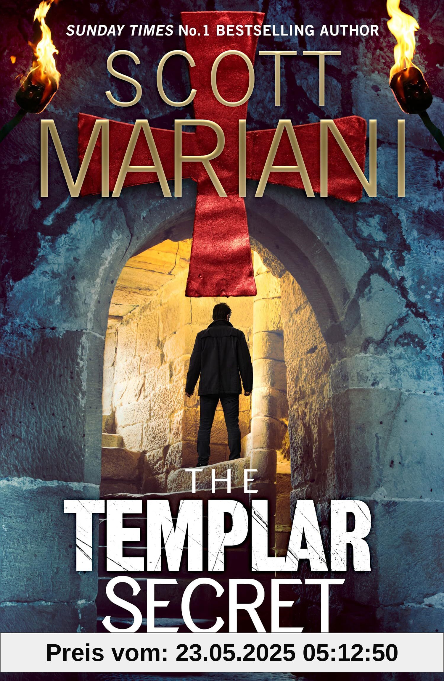 The Templar Secret: The new thrilling adventure from the No.1 Sunday Times Bestselling author (Ben Hope)