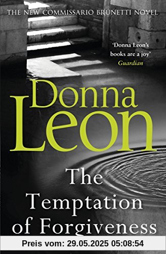 The Temptation of Forgiveness (Commissario Brunetti 27)