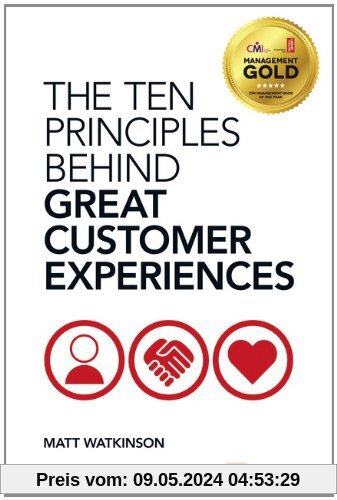 The Ten Principles Behind Great Customer Experiences (Financial Times)