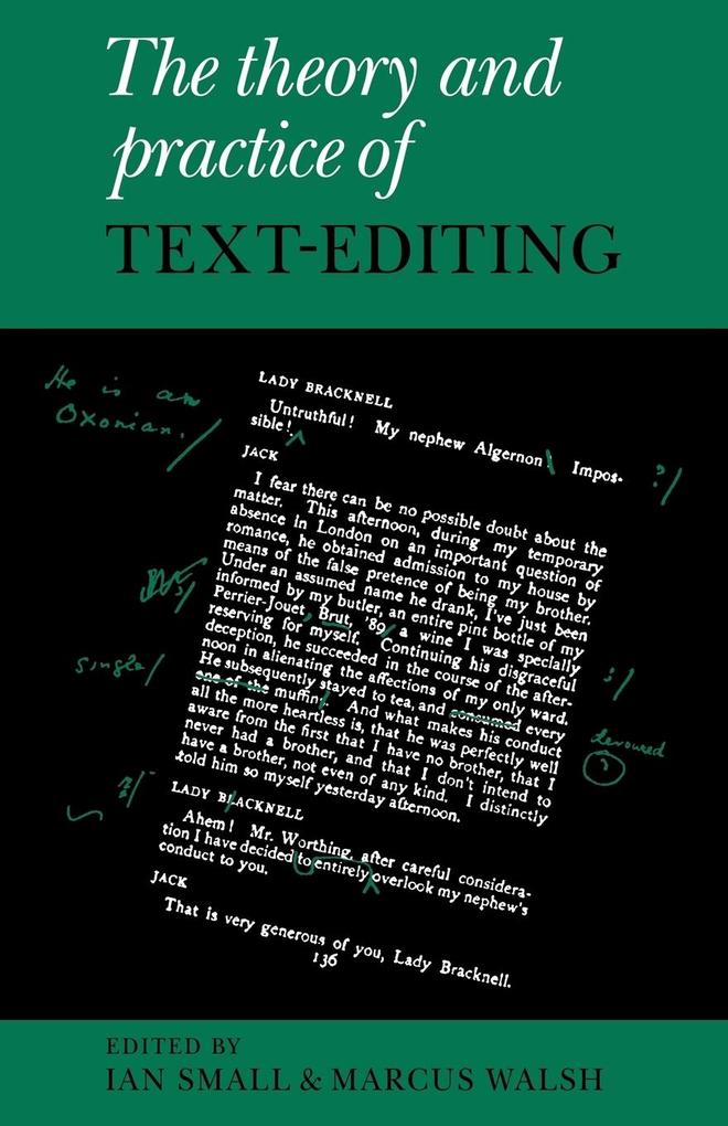 The Theory and Practice of Text-Editing von Cambridge University Press