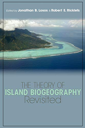 The Theory of Island Biogeography Revisited von Princeton University Press