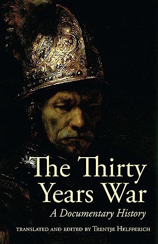 The Thirty Years War: A Documentary History von Brand: Hackett Pub Co