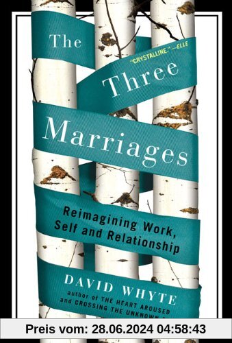 The Three Marriages: Reimagining Work, Self and Relationship